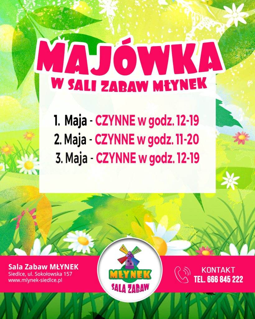 Majówka w Młynku